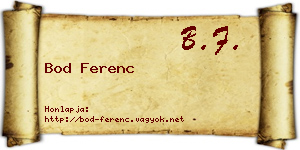 Bod Ferenc névjegykártya